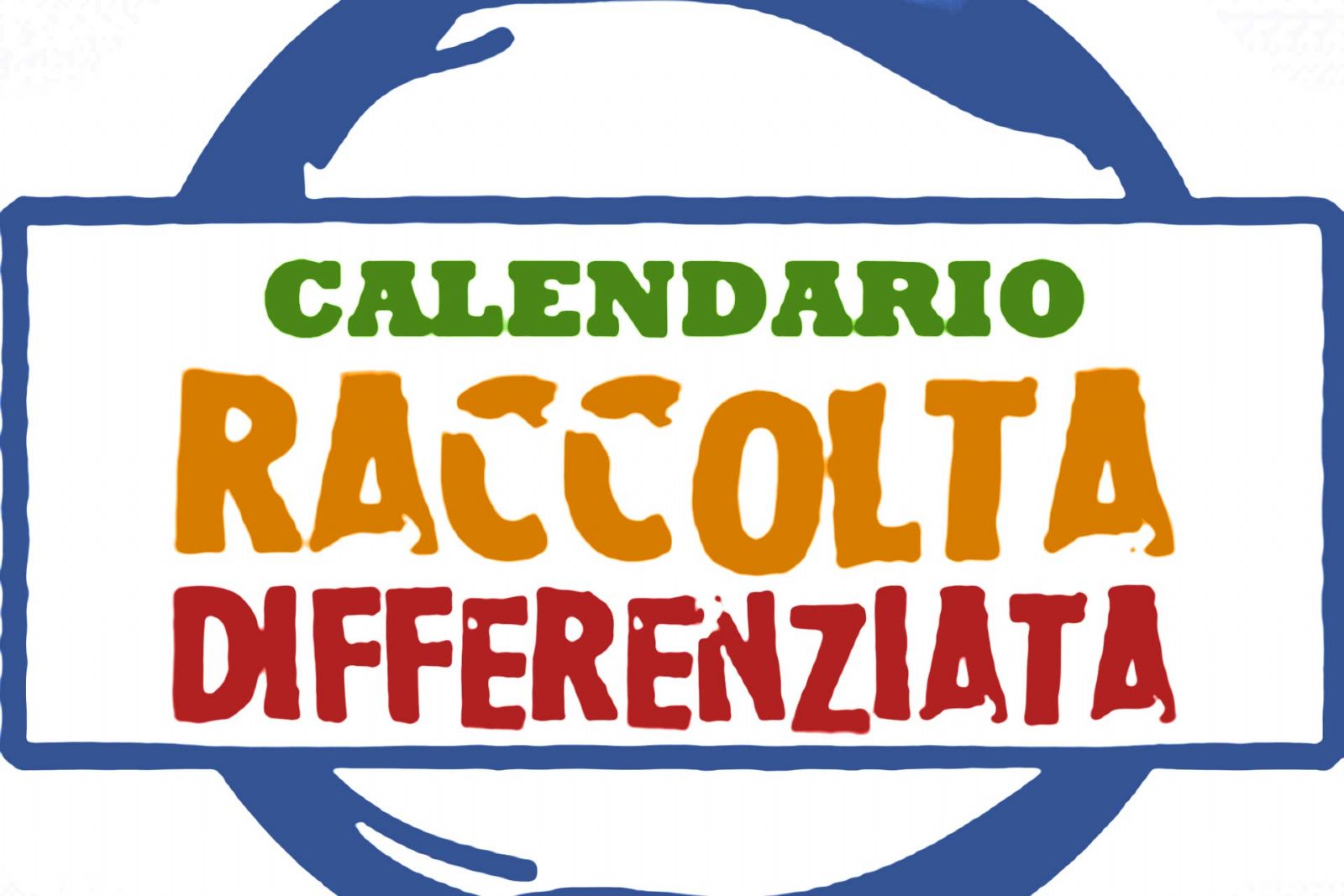 immagine riportante la dicitura calendario raccolta differenziata nei colori verde, arancio e rosso